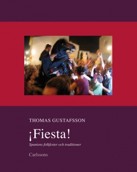 ¡Fiesta! är den tredje faktaboken om Spanien som ges ut av journalisten Thomas Gustafsson.